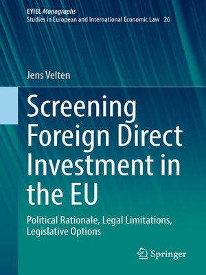 cover image of Screening Foreign Direct Investment in the EU
